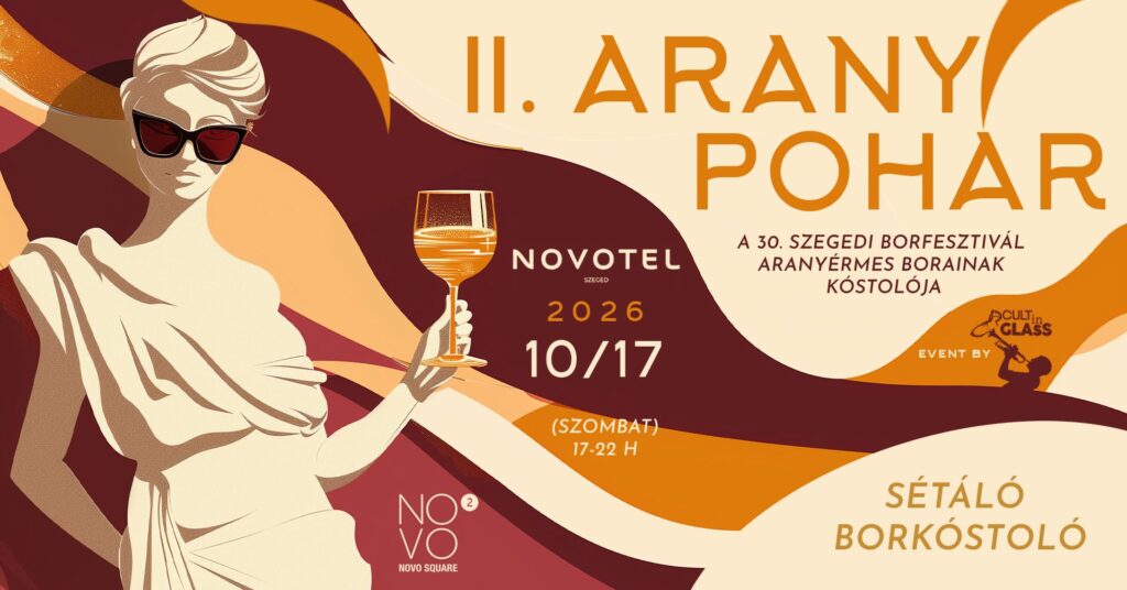 Aranypohár Szeged borkóstoló október 17.